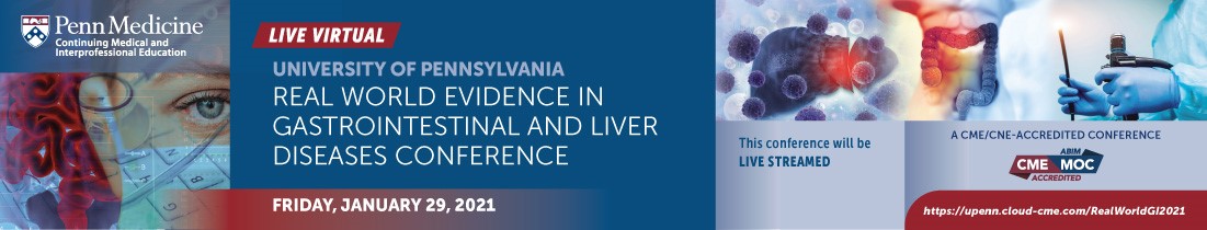 University of Pennsylvania Real World Evidence in Gastrointestinal and Liver Diseases Conference Banner